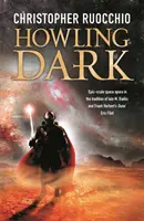 Vytie temnoty - kniha druhá - Howling Dark - Book Two