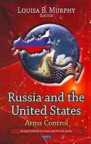 Rusko a Spojené štáty - kontrola zbrojenia - Russia & the United States - Arms Control