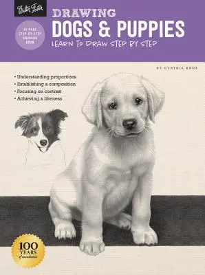 Kreslenie: Psy a šteniatka: Naučte sa kresliť krok za krokom - Drawing: Dogs & Puppies: Learn to Draw Step by Step