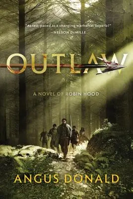 Zbojník: román o Robinovi Hoodovi - Outlaw: A Novel of Robin Hood