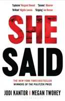 Povedala - bestseller New York Times od novinárov, ktorí zverejnili príbeh Harveyho Weinsteina - She Said - The New York Times bestseller from the journalists who broke the Harvey Weinstein story