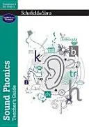 Príručka pre učiteľa Sound Phonics: EYFS/KS1, 4-7 rokov - Sound Phonics Teacher's Guide: EYFS/KS1, Ages 4-7