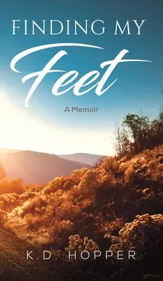 Hľadanie mojich nôh - memoáre - Finding My Feet - A Memoir