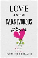 Láska a iné mäsožravé rastliny - Love & Other Carnivorous Plants