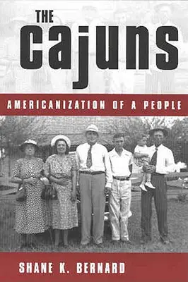 Cajuni: Amerikanizácia národa - The Cajuns: Americanization of a People