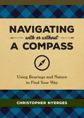 Navigácia s kompasom alebo bez neho: Pomocou smeroviek a prírody nájdeš svoju cestu - Navigating with or Without a Compass: Using Bearings and Nature to Find Your Way