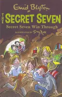 Tajná sedmička: Tajná sedmička zvíťazí - kniha 7 - Secret Seven: Secret Seven Win Through - Book 7