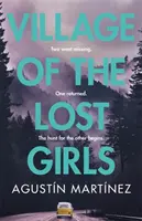 Dedina stratených dievčat - Village of the Lost Girls