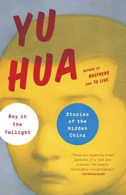 Chlapec v súmraku: Príbehy zo skrytej Číny - Boy in the Twilight: Stories of the Hidden China