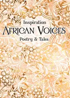 Africké hlasy: Poézia a príbehy - African Voices: Poetry & Tales