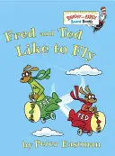 Fred a Ted radi lietajú - Fred and Ted Like to Fly