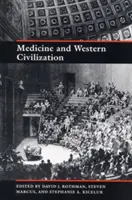 Medicína a západná civilizácia - Medicine and Western Civilization