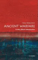 Staroveká vojna: Veľmi stručný úvod - Ancient Warfare: A Very Short Introduction