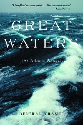Veľké vody: Prechod Atlantikom (revidované vydanie) - Great Waters: An Atlantic Passage (Revised)