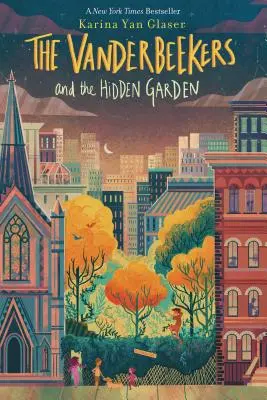 Vanderbeekovci a skrytá záhrada, 2 - The Vanderbeekers and the Hidden Garden, 2
