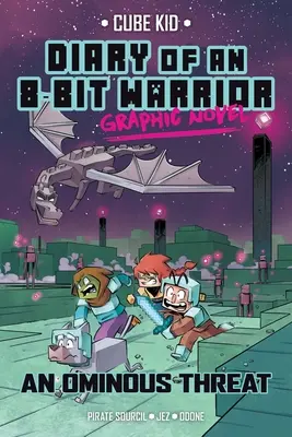 Denník osembitového bojovníka Grafický román, 2: Zlovestná hrozba - Diary of an 8-Bit Warrior Graphic Novel, 2: An Ominous Threat