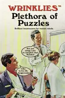 Vráskavá plejáda hádaniek - Brilantné hlavolamy pre zrelé mysle - Wrinklies Plethora of Puzzles - Brilliant brainteasers for mature minds