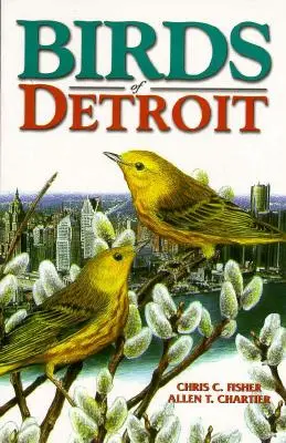 Vtáky Detroitu: Pionieri z centrálnej časti Predjordánska - Birds of Detroit: Pioneers of Central B.C