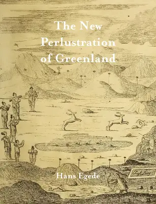 Nová ilustrácia Grónska - The New Perlustration of Greenland