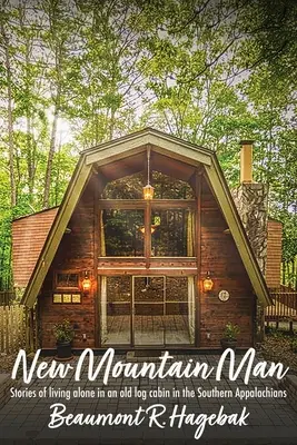 Nový horský človek - New Mountain Man