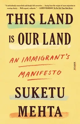Táto krajina je naša krajina: Manifest prisťahovalca - This Land Is Our Land: An Immigrant's Manifesto
