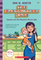 Claudia a prízračné telefonáty (Klub opatrovateliek detí, 2), 2 - Claudia and the Phantom Phone Calls (the Baby-Sitters Club, 2), 2