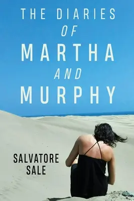 Denníky Marthy a Murphyho - The Diaries of Martha and Murphy