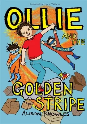 Ollie a zlatý pásik - Ollie and the Golden Stripe