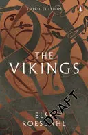 Vikingovia: Vikingovia: Vikingovia v histórii: tretie vydanie - The Vikings: Third Edition