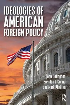 Ideológie americkej zahraničnej politiky - Ideologies of American Foreign Policy