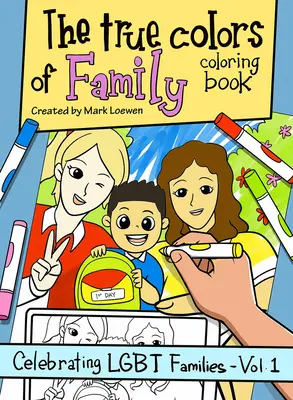 Pravé farby rodiny Omaľovánky - The True Colors of Family Coloring Book