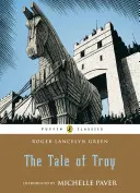 Príbeh o Tróji - The Tale of Troy