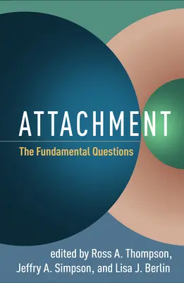 Pripojenie: Základné otázky - Attachment: The Fundamental Questions