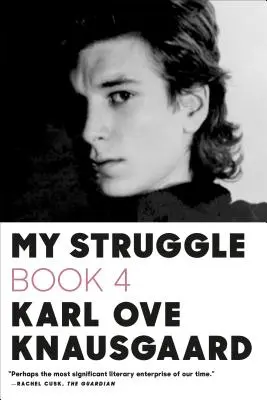 Môj boj, kniha štvrtá - My Struggle, Book Four