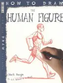 Ako kresliť ľudskú postavu - How To Draw The Human Figure