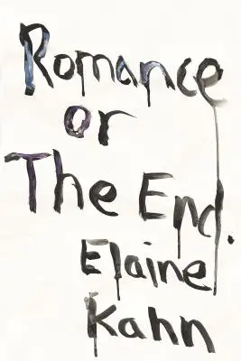 Romantika alebo koniec: Básne - Romance or the End: Poems
