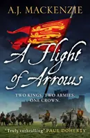 Let šípov - napínavý, strhujúci historický triler - Flight of Arrows - A gripping, captivating historical thriller