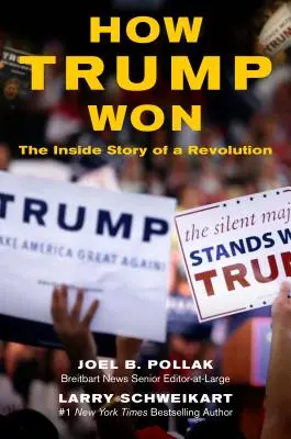 Ako vyhral Trump: Vnútorný príbeh revolúcie - How Trump Won: The Inside Story of a Revolution