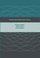 Moderná fyzika: Pearson New International Edition - Modern Physics: Pearson New International Edition