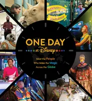 Jeden deň v Disney: Spoznajte ľudí, ktorí vytvárajú kúzlo na celom svete - One Day at Disney: Meet the People Who Make the Magic Across the Globe