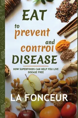 Jedlo na prevenciu a kontrolu chorôb - Eat to Prevent and Control Disease