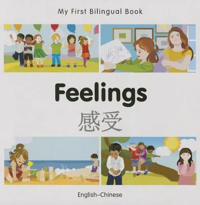 Moja prvá dvojjazyčná kniha - pocity (anglicko-čínsky) - My First Bilingual Book-Feelings (English-Chinese)