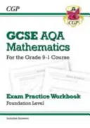 GCSE Maths AQA Exam Practice Workbook (cvičebnica na skúšku): Foundation - for the Grade 9-1 Course (vrátane odpovedí) - GCSE Maths AQA Exam Practice Workbook: Foundation - for the Grade 9-1 Course (includes Answers)