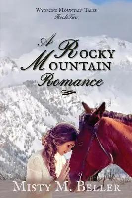Román zo Skalistých hôr - A Rocky Mountain Romance