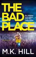 Zlé miesto, zväzok 1 - The Bad Place, Volume 1