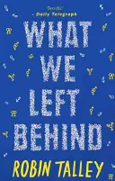 Čo sme zanechali za sebou - What We Left Behind