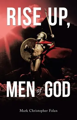 Povstaňte, Boží muži - Rise Up, Men of God