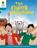 Oxford Reading Tree: Úroveň 9: Ďalšie príbehy A: Lietajúci stroj - Oxford Reading Tree: Level 9: More Stories A: The Flying Machine