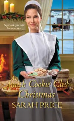 Vianoce klubu amišských sušienok - An Amish Cookie Club Christmas