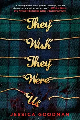 Chceli by byť nami - They Wish They Were Us
